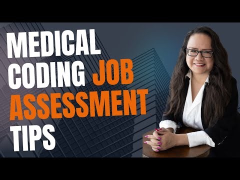 MEDICAL CODING JOB ASSESSMENT TIPS