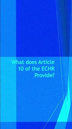 Article 10 of the ECHR | Law A-Level