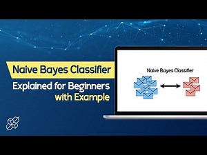 Naive Bayes classifier explained for Beginners with Examples | Learn Machine Learning