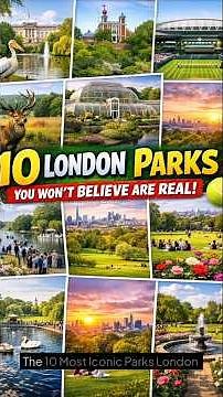 The 10 Most Iconic Parks in London Ranked