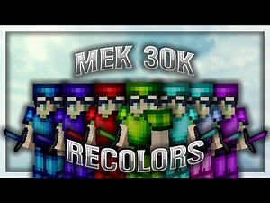 ✨Mek 30k Pack Recolors✨ - Pack Release (1.7/1.8)