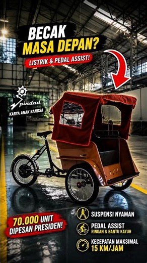 Pindad Bikin Becak Listrik, 70 Ribu Unit Langsung Dipesan❗