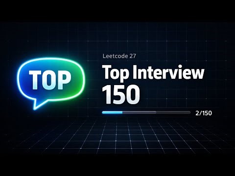 Leetcode 27 | Remove Element | Leetcode Top 150 interview Question