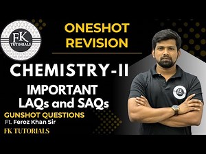 Chemistry Second Year | One Shot Revision | Important Questions | TS & AP | FK Tutorials | Feroz Sir
