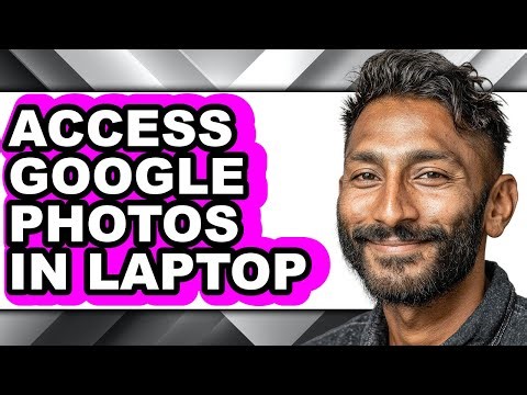 How to Access Google Photos in Laptop (full Guide)