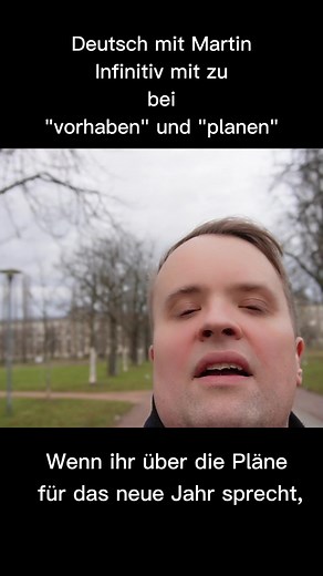 Die Verben "vorhaben" und "planen" haben ganz oft den Infinitiv mit zu. Welche Beispiele kennst du? #deutschlernen #deutschkurs #learngerman #hoctiengduc | Deutsch mit Martin