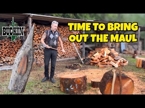 Hey BUCKIN’ Why Don’t You Use a MAUL?