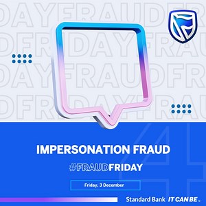 16 reactions · 25 comments | While most people take some time off and rest ka December, fraudsters do the exact opposite. Keep your guard up and watch this week’s episode of #FraudFriday to learn how to avoid scams such as impersonation fraud, and bank safely. #ItCanBe | Standard Bank - South Africa | Facebook