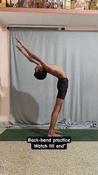 Back-bend practice | Watch till end”