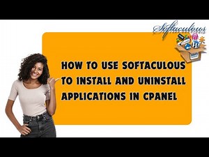 How to Use Softaculous to Install and Uninstall Applications in cPanel