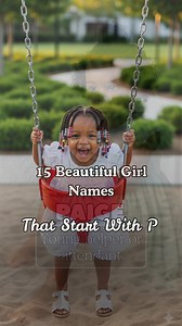 15 Beautiful Girl Names That Start With P 👧💖💫 #babygirlnames #babygirl #girlnames #babygirlnames #babynames #babynameideas #babynamesuggestions #explore | MM Baby Names