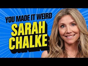 Sarah Chalke Talks Comedy, Career & Motherhood | You Made It Weird #peteholmes
