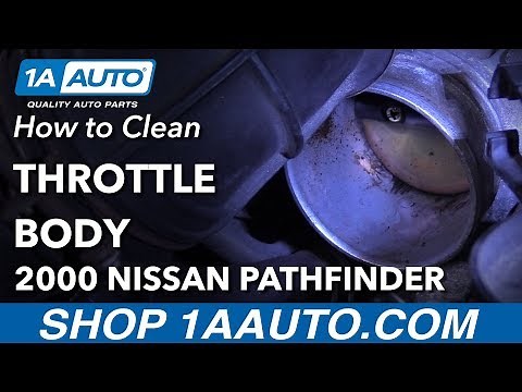 How to Clean Throttle Body 96-04 Nissan Pathfinder