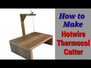 How to make Hot Wire Cutter, How to make Thermocol cutter, Nichrome Wire