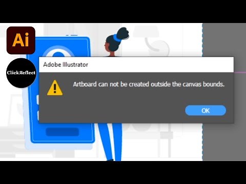 How to fix: Artboard cannot be created outside canvas bounds in Adobe Illustrator CC | ClickReflect