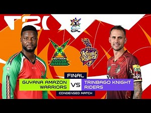 Condensed Match | Guyana Amazon Warriors vs Trinbago Knight Riders | CPL 2025 Final
