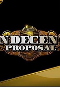 Indecent Proposal - streaming tv show online