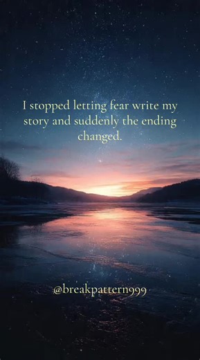 I stopped letting fear write my story and suddenly the ending changed. #motivational #selfesteemboost #selfawareness #healingjourney #toxichabits