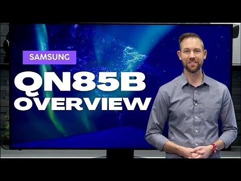 Samsung TV QN85B Series 4K Neo QLED Overview