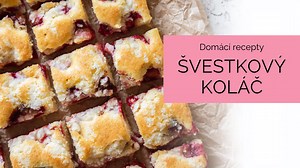 Rychlý švestkový koláč s drobenkou: Výborný jednoduchý recept | Domácí recepty | Stream