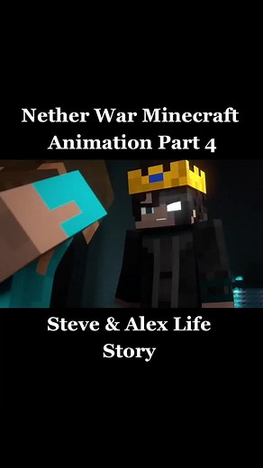 Nether War Minecraft Animation Part 4 - Steve & Alex Life Story