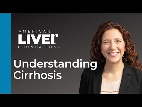 Understanding Cirrhosis