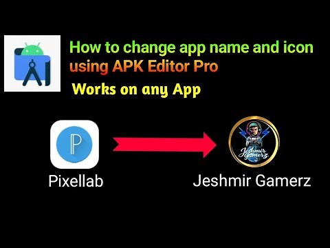 How to Change Any App's Name and Icon with APK Editor Pro!