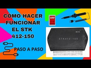 🔥⚡How to make your STK work step by step (without burning it out... or yourself either 🔥⚡)