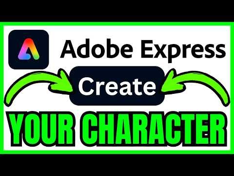 How To CREATE Your Own Character In Adobe Express (QUICK & EASY) 2026