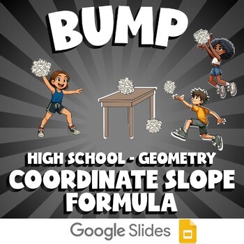 Coordinate Slope Formula BUMP Math Game - No Prep Geometry Review Activity