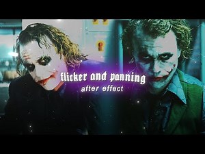 flicker + panning ~ after effects