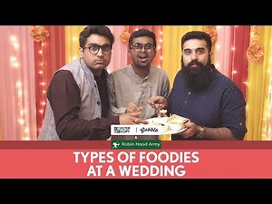 FilterCopy | Types Of Foodies At A Wedding | Ft. Viraj, Raunak, Kartik and Robin Hood Army
