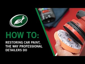 Restoring Car Paint, The Way Professional Detailers Do