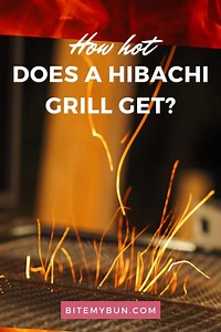 How Hot Does A Hibachi Grill Get? Binchotan & ideal temperature
