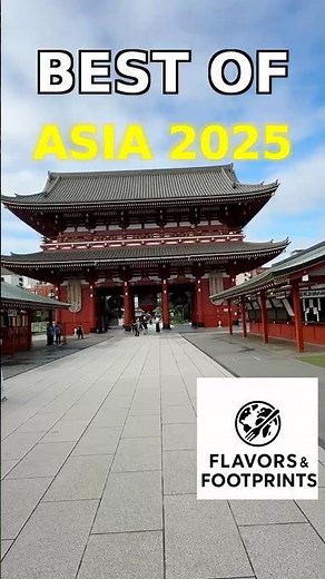 Asia Travel Guide 2025: The Best of Asia