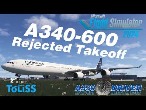 Aerosoft/ToLiss A340-600 | Rejected Takeoff | Failure Scenario 3 | Real Airbus Pilot