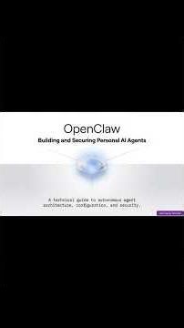 OpenClaw Building and Securing Personal AI Agents