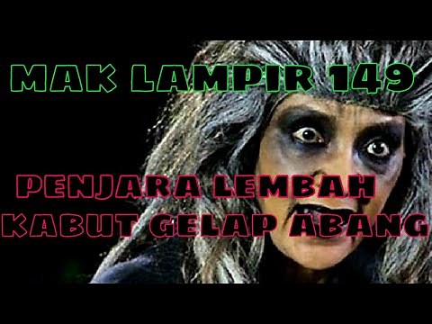 Misteri Gunung Merapi - Mak Lampir Episode 149 [Penjara Lembah Kabut Gelap Abang]