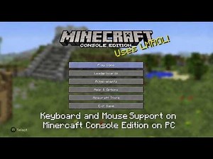 How to add Keyboard and Mouse Support to Minecraft Legacy Console Edition on PC (Windows)