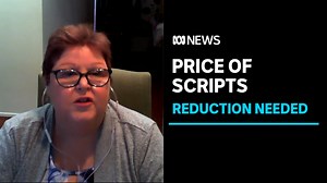 Pharmacists and patient advocates are calling for the price of scripts to be brought down across the board to help people with the rising cost of living. They say high prices are causing some people to skip essential medications. | ABC News