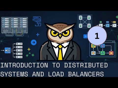 Introduction to distributed systems |Load Balancers | Availability | Reliability | Scaling