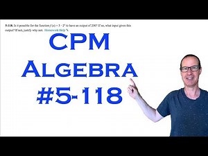 CPM Algebra Chapter 5 Problem 118