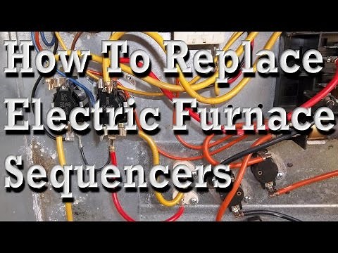 How To Replace Sequencers In Electric Furnances