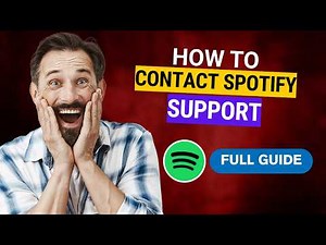 How to Contact Spotify Support [2026 Full Guide]