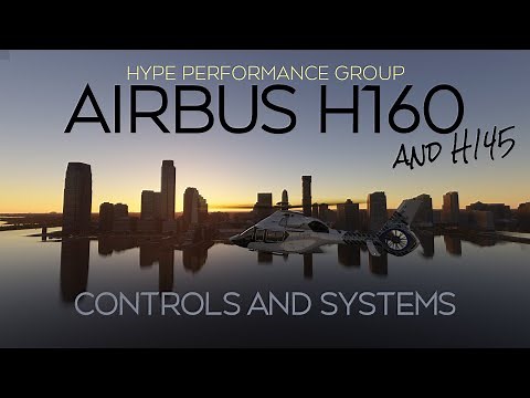 Hype Performance Group - AIRBUS H160 and H145 Controls #msfs2020 #h160 #hypeperformancegroup #h145