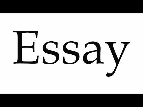 How to Pronounce Essay