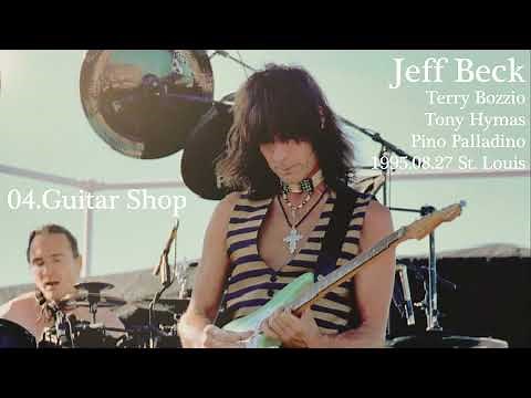 Jeff Beck Live 1995 08 27 St. Louis (Stereo Remixed Soundboard)