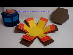 #diy Art and #craft #tutorial : #howto make Basic Hexagonal Explosion Box Part 2