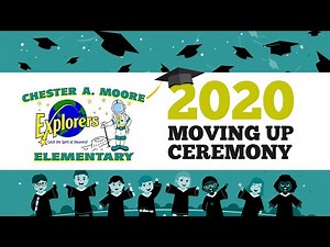 C.A. Moore 5th Grade 2020 Virtual Moving Up Ceremony