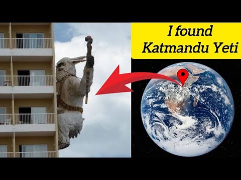 I found Giant Katmandu yeti on Google Earth | Earth360explorers